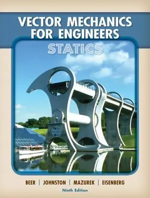 Vector Mechanics For Engineers: Statics By Beer Ferdinand|Johnston Jr. E. • $5.01