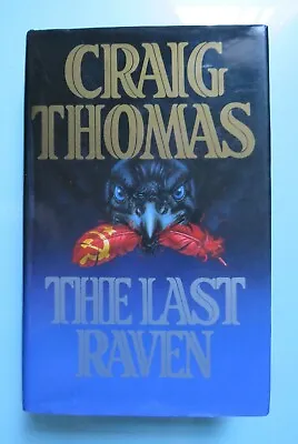 Craig Thomas The Last Raven Hardback Free Postage • £7.99