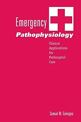 £35.99 • Buy Emergency Pathophysiology: Clinical..., Galvagno, Samue