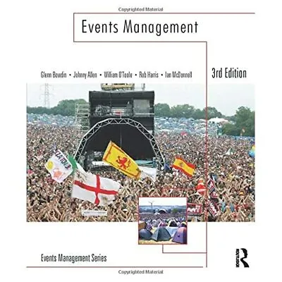 £46.60 • Buy Events Management - Paperback NEW Bowdin, Glenn 14 Aug 2010