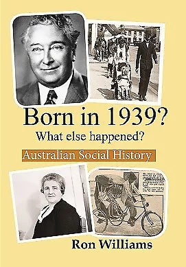 BORN IN 1939?....Birthday Book...Australian Social History...Oz Year Book 1939   • $21.99