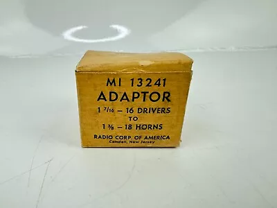 Vintage RCA MI 13241 Adaptor 1 7/16 - 16 Drivers To 1 3/8 - 18 Horns • $29.95