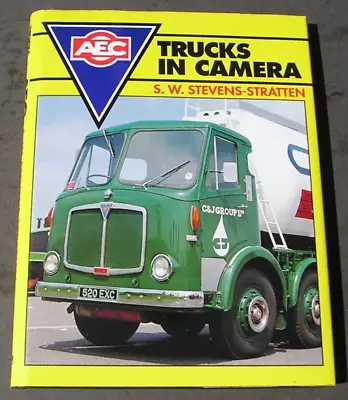 £3.50 • Buy AEC TRUCKS IN CAMERA By S. W. STEVENS-STRATTEN.