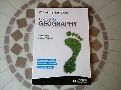 My Revision Notes 2017 Edexcel A2 Geography Hodder Education 978-1-4441-8086-2 • £5.95