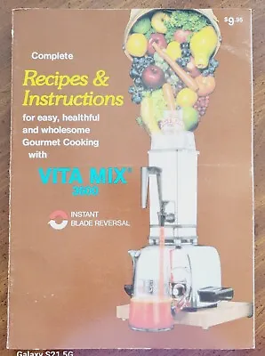 Vita Mix 3600 Recipes & Instructions Ruth Barnard 1984 Vitamix • $18.99