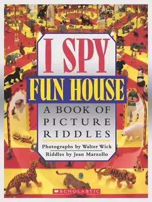 I Spy Ser.: Fun House : A Book Of Picture Riddles By Jean Marzollo (1993... • $11.20