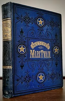 Mark Twain's Sketches New And Old Now First Published In Complete Form • $1424.50