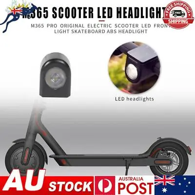 Original Electric Scooter LED Fronts Light Headlight For For Xiaomi M365 PRO • $11.60