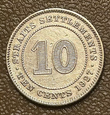 1927 Straits Settlement 🇬🇧 • 10 Cents • VF+/XF • $6.75