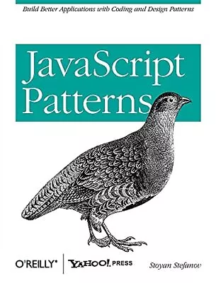 JavaScript Patterns: Build Better Applications W... By Stoyan Stefanov Paperback • £5.49