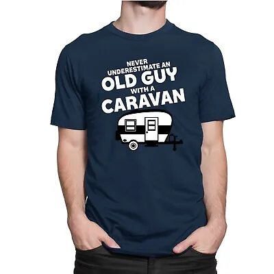 Never Underestimate Old Guy With Caravan T-shirt Funny Camper Van Camping Top • £12.99