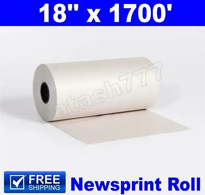 $46.95 • Buy 18  X 1700` 30# Newsprint Shipping Wrapping Stuffing Packaging Paper Roll 