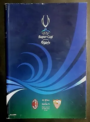 UEFA SUPER CUP FINAL 2007 AC MILAN V SEVILLA OFFICIAL PROGRAMME • £6.50