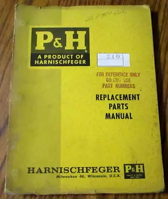 P&H 210 Crane Parts Manual Book Catalog Harnischfeger Corporation Pawling • $63.99