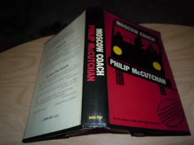 Moscow Coach By Phillip McCutchan  HC/DJ 1st American Edition  John Day Company • $11.99