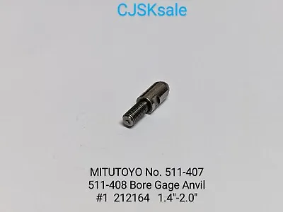 MITUTOYO No. 511-407  511-408 Bore Gage Anvil #1   212164   1.4 -2.0  (USED). • $7.10