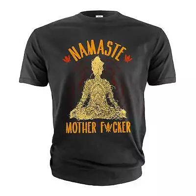 Men's Namaste Funny Shirt Offensive Joke Shirts Meditation Yoga Namaste T-Shirts • $18.97