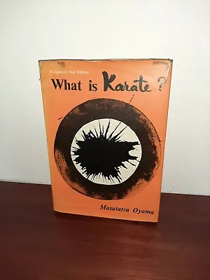 What Is Karate? Masutatsu Oyama Hardcover • $249.99