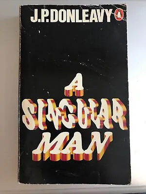 J. P. DONLEAVY A Singular Man 1979 Vintage Penguin Paperback • £5.95