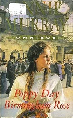 £3.58 • Buy Poppy Day / Birmingham Rose, Annie Murray, Used; Good Book
