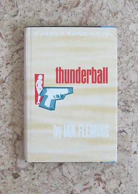 James Bond THUNDERBALL By Ian Fleming - Hardcover W/ DJ - 1961 Book Club Edition • $12.99