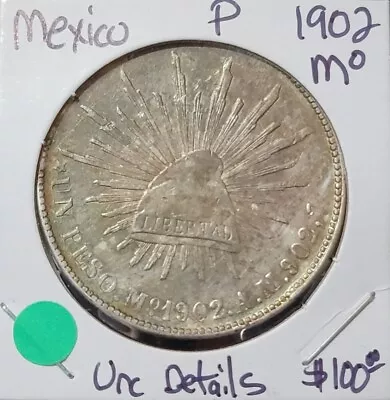 1902 Mexico Peso Uncirculated Details • $100