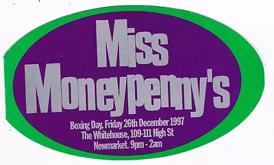 MISS MONEYPENNY'S Rave Flyer A6 26/12/97 White House Newmarket Lisa Loud • £2.50