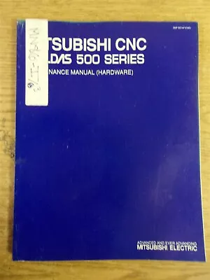 Mitsubishi CNC Melda 500 Maintenance Manual Hardware • $29.99