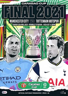 CARABAO LEAGUE CUP FINAL 2021 Manchester City V Tottenham - Official Programme • £4.99