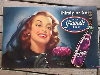 1940's VINTAGE GRAPETTE SODA THIRSTY OR NOT ADV. CARDBOARD SIGN GRAPE SODA LARGE • $101