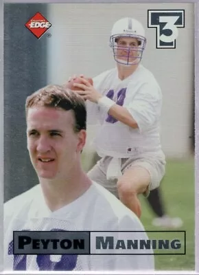 Peyton Manning Mint Colts Hof Silver Rookie Card #21 Rc 1998 Collector's Edge T3 • $0.99