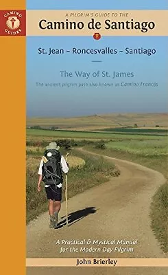 Pilgrim's Guide To The Camino De Santiago 13Th Edition: St. Jean • £8.91