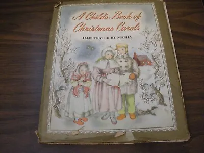 A Child's Book Of Christmas Carols 1942 FIRST EDITION Illustrated By Masha • $19