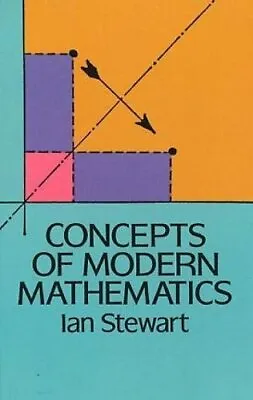 Concepts Of Modern Mathematics By Ian Stewart Paperback Book The Cheap Fast Free • £6.49