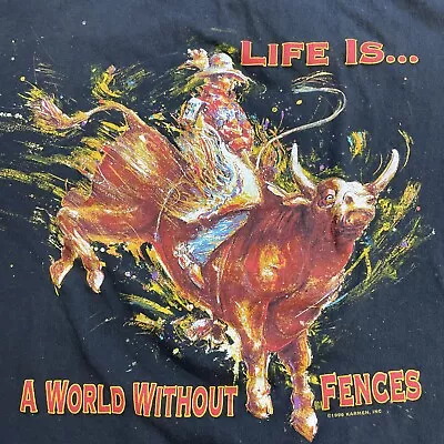 Vintage Western Rodeo Bull Rider T-Shirt Life Is A World Without Fences 1996 XL • $20