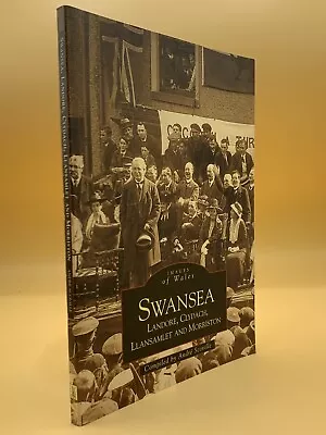 Images Of Wales Swansea Landore Clydach Llamslett Morriston • £9.99