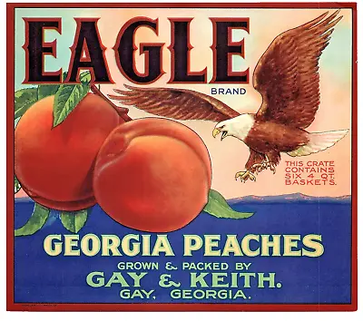 Vintage Crate Label Original Eagle Brand Georgia Peach South Fruit Gay & Keith • $14.95