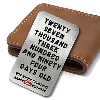 Happy 75th Birthday Who's Counting Metal Wallet Card Keepsake Birthday Gift • £3.99