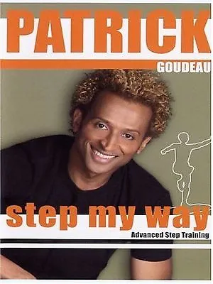 Step My Way With Patrick Goudeau (DVD 2005) • $75.40