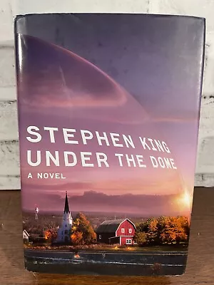 Under The Dome By Stephen King - Hardcover With Dust Jacket - 1st Edition • $12.83