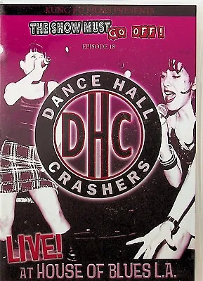 Dance Hall Crashers -Live At The House Of Blues L.A. DVD -2005 (Ska-Punk Band)  • £13.99