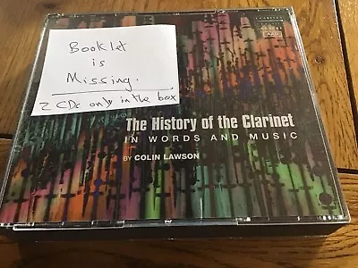 History Of The Clarinet Colin Lawson. 2 CD Set Minus The Booklet. Very Cheap! • £2.45