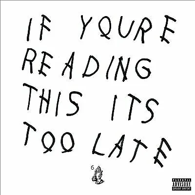 Drake : If Youre Reading This Its Too Late CD***NEW*** FREE Shipping Save £s • £7.17