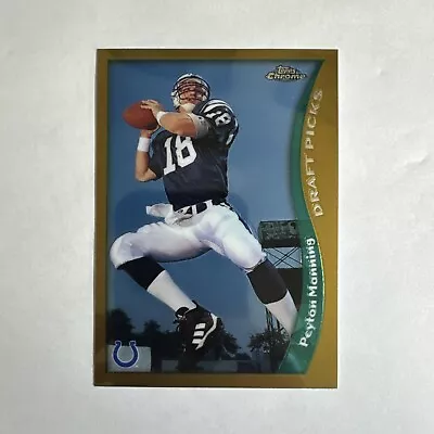 1998 Topps Chrome #165 Peyton Manning Draft Picks Rookie Rc Hof Colts  • $49.99