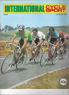 International Cycle Sport Magazine November  1974 # 78 • £2