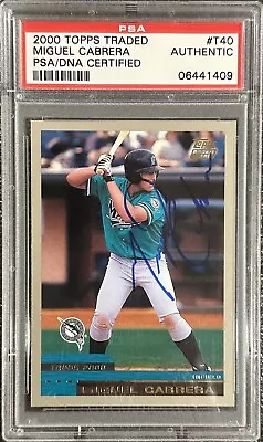 Miguel Cabrera 2000 Topps Traded Signed Rookie Card #T40 Auto PSA/DNA • $299.99