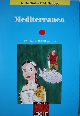 'Mediterranea' A Book To Learn Italian From AlmaEdizioni Level B1 2000words NEW  • £5.99