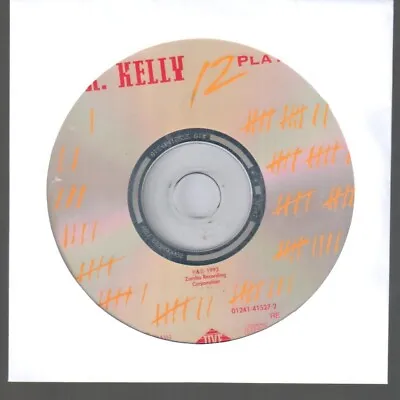 R. Kelly 12 Play CD Only Tested W/ White Sleeve Best Deal L@@K !! • $0.10