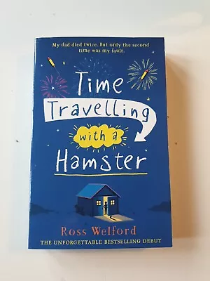Time Travelling With A Hamster By Ross Welford (Paperback 2015) • £0.99