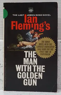Ian Fleming The Man With The Golden Gun Signet Paperback 1966 James Bond 1st Edt • $11.99